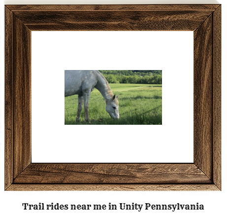 trail rides near me in Unity, Pennsylvania